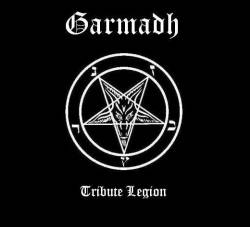 Garmadh : Tribute Legion